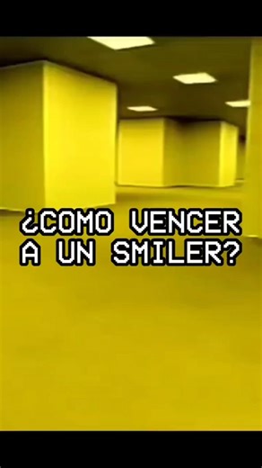 ¿Cómo vencer a un Smiler? #backrooms #analoghorror #comovencer #liminalspaces #parati