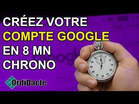 5 : CRÉER UN COMPTE GOOGLE EN 8 MINUTES CHRONO
