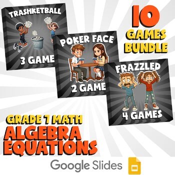 10 No Prep Math Games Bundle D - Algebra Equations - Grade 7 Review Activity