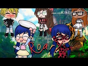 ❤️ Roar - Miraculous Ladybug - GLMV ❤️