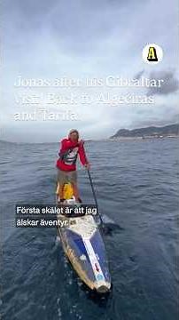 Jonas, 35, paddlade från Norge till Gibraltar