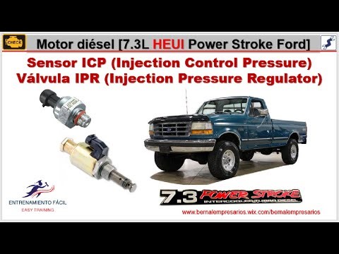 6-Sensor ICP (Injection Control Pressure) y (Válvula IPR Injection Pressure Regulator) de Motor 7.3L