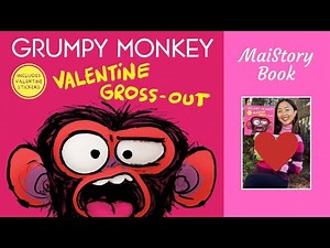 Grumpy Monkey Valentine Gross-Out: Interactive Read Aloud Book for Kids