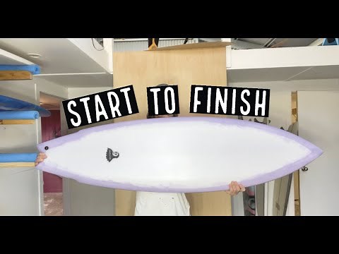 Building a SURFBOARD. Start to finish - Shaping - Glassing - Sanding