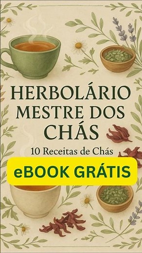 Chás medicinal 10 Receitas de Chás Naturais: Guia Completo do Herbolário Mestre dos Chás #shorts