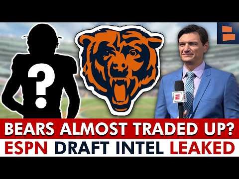 🚨Bears Draft Intel LEAKED From ESPN: Chicago ALMOST Traded Up For THIS PLAYER?!