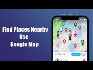 How Make Search Nearby Place use google Map