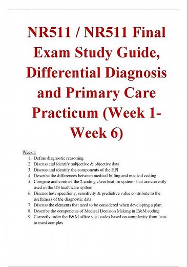 nr511/nr 511 final exam study guide differential diagnosis and primary care practicum week 1-week 6