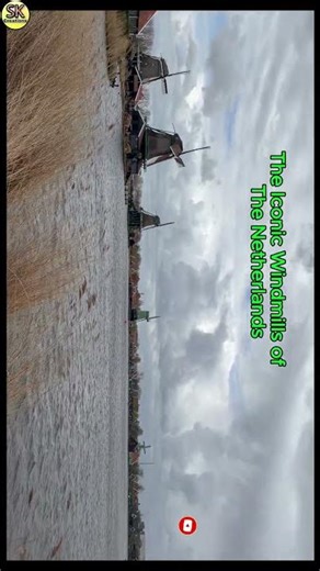 The Iconic Windmills of The Netherlands #windmill | SK Creations | #amsterdam #netherlands