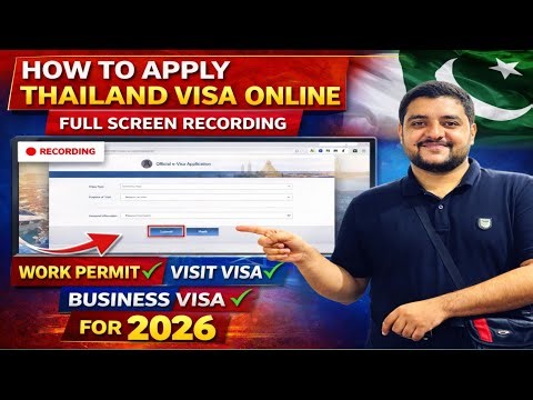 Thailand Visa from Pakistan 2026 | Visit Business & Work Permit | How to Apply Thailand Visa Online 