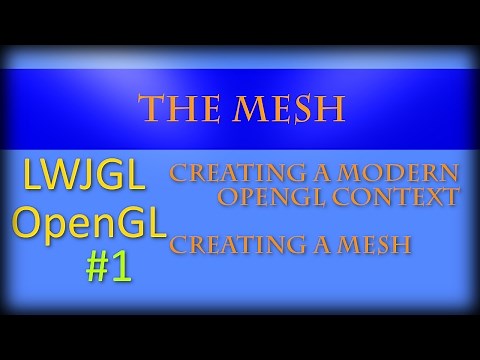 3D Graphics with Java and LWJGL 3: #1: Mesh and Context Creation