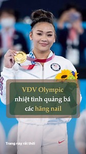 VĐV Olympic nhiệt tình quảng bá các hãng nail | Trang này rất thời