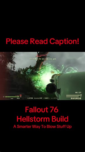 Fallout 76 Hellstorm Splodey Build This is a severely trimmed down version of my Hellstorm missile launcher explosive build. Cut in half. After update just move good with salt, a minor change. It is just as monstrous now as it was before the update. I decimate burning springs enemies with ease, single target AND AOE. I will showcase that in my next video. I prefer this weapon over the standard missile launcher because we can tolerate the uno damage in a casual manner with ghoulslayer’s/assassin’