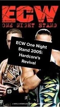 ECW One Night Stand 2005: Hardcore's Revival #sportsentertainment #wwe #wrestling #attitudeera