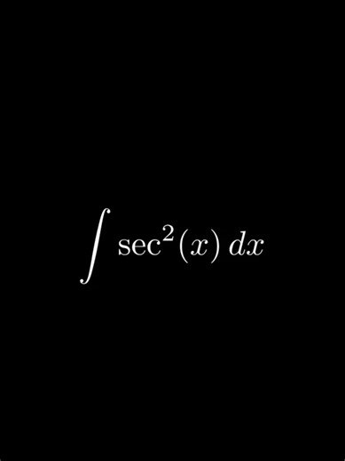 what the integral of sec^2(x) #math #viralvideos #fyp #animation #manim #calc #integral