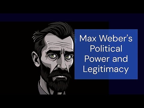 Political Power and Legitimacy | Max Weber | Political Sociology