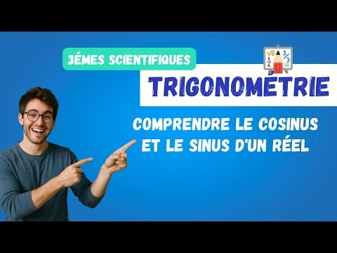 1. Trigonométrie : Comprendre le cosinus et le sinus d'un réel