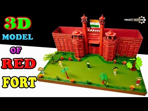 3D MODEL OF RED FORT FOR SCHOOL || MONUMENTS OF INDIA || PROJECT SOLUTION