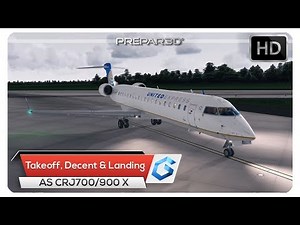 [P3Dv4] Aerosoft CRJ 700/900 X | Takeoff, Decent & Landing Tutorial
