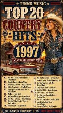 Top 20 Country Hits of 1997 🎙️ Classic 90s Country Songs | TINNS MUSIC