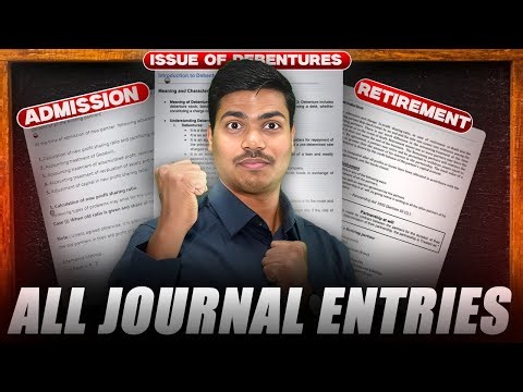 Revise All Journal Entries | Admission, Retirement & Debentures | Class 12 Accounts Board Exam 2025