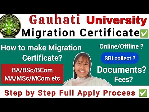 GAUHATI University Migration Certificate 2024🔥 Step by Step Full Apply Process ✅