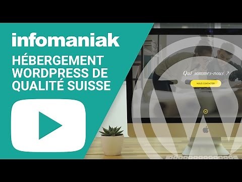 L'hébergement WordPress de qualité suisse - Infomaniak