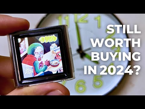 Using iPod Nano 6th Gen in 2024? Should you buy it?