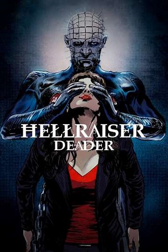 Hellraiser: Deader (2005) - Movie
