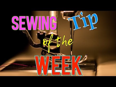 Sewing Tip of the Week | Episode 225 | The Sewing Room Channel