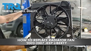 How To Replace Radiator Fan 2002-07 Jeep Liberty