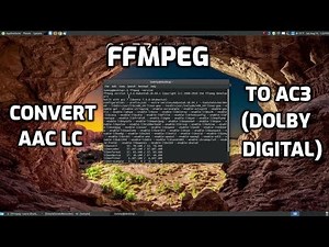 FFmpeg: Convert AAC LC to AC3 Dolby Digital