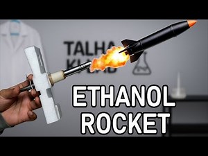 Ethanol fueled bottle Rocket - Demonstration - Exothermic Reaction