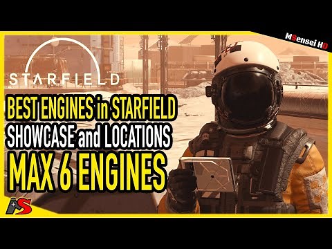 STARFIELD Best Engines and Locations MAX 6 ENGINE SHIP Full Showcase Shipbuilding in Starfield