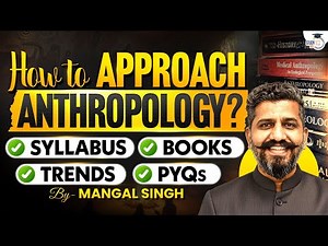 How to approach Anthropology for UPSC 2026? | Complete Roadmap | StudyIQ IAS