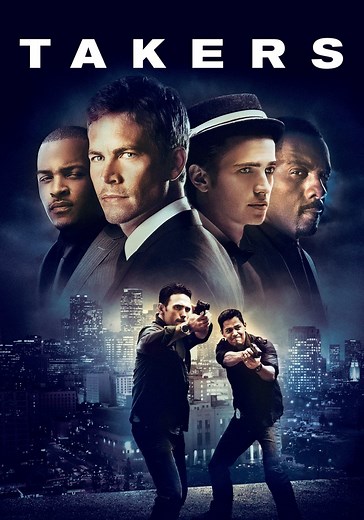 Takers streaming: where to watch movie online?