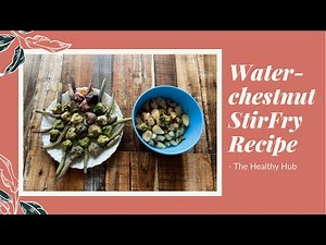 WaterChestnut Stir Fry Recipe| Jain Snack | Easy to cook