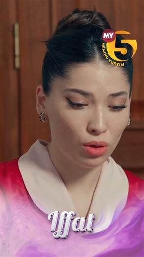 MENING YURTIM 🔴 MY5 TV on Instagram: "😱 Tekshirib ko‘rasizmi? 🌟 Dramatik serial — “Iffat” ⏰ Dushanbadan-jumagacha, 20:00 da 📺 Faqat MY5 telekanalida! Do’stlaringizga ulashing ✈️"
