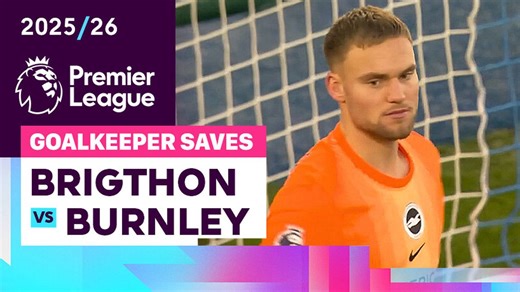 Penyelamatan Kiper | Brighton vs Burnley | Premier League 2025/26