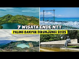 WISATA TERBARU ENDE: INILAH 7 WISATA POPULER & PALING BANYAK DI KUNJUNGI DI ENDE NTT 2025
