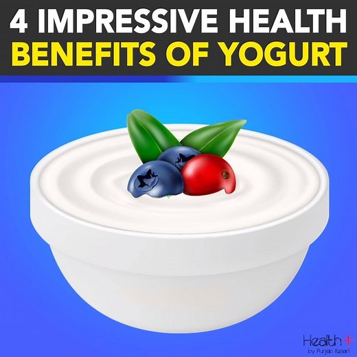 4 Impressive Health Benefits of Yogurt | Health