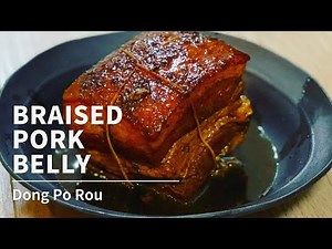Braised Pork Belly - Dong Po Rou - Instant Pot Recipe