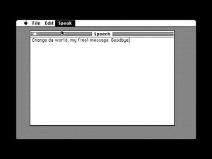 Change da world, my final message. Goodbye. [Apple Macintosh] MacSpeak (1984) Apple Computer