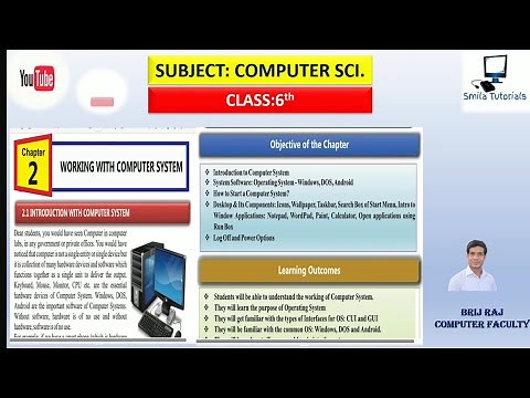 Class:6th Ch:2 Working with Computer Systems (Revision of Complete Chapter)2025-26