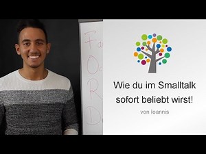 Wie du im Smalltalk sofort beliebt wirst! Smalltalk führen - So geht´s