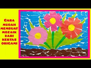 EASY, How to make a mosaic from origami paper flower pictures.