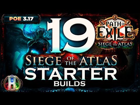 19 Starter Builds for Path of Exile Siege of the Atlas - PoE 3.17 - Archnemesis League - PoE Builds