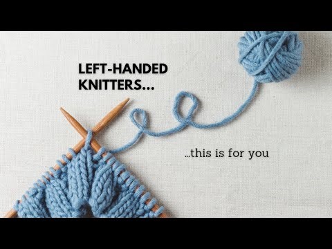Why Left-Handed Knitters Struggle (And What I Did About It)