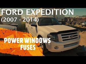 Ford Expedition - POWER WINDOWS FUSE LOCATION (2007 - 2014)