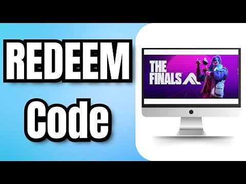 How to REDEEM the FINALS Code